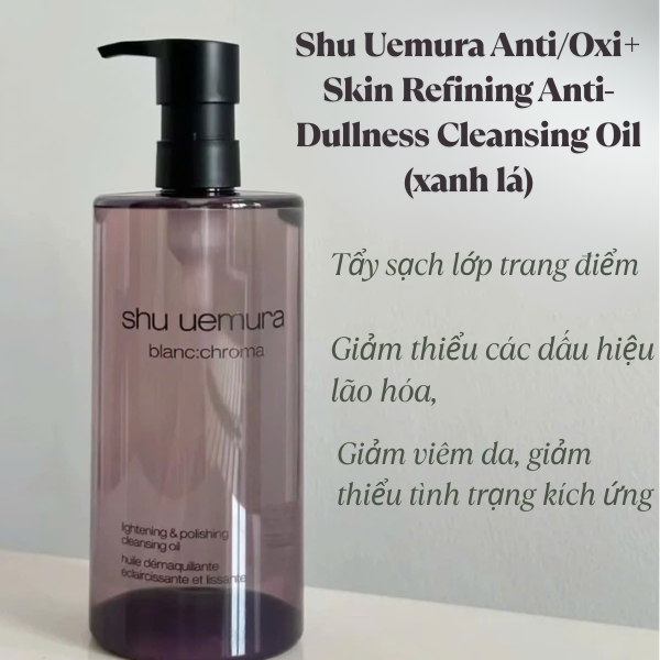 Dầu tẩy trang Shu Uemura Blancchroma Cleansing Oil (Tím)